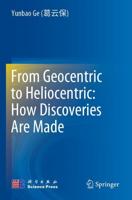 From Geocentric to Heliocentric - How Discoveries Are Made
