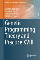 Genetic Programming Theory and Practice XVIII