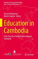 Education in Cambodia : From Year Zero Towards International Standards