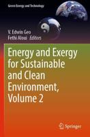 Energy and Exergy for Sustainable and Clean Environment. Volume 2