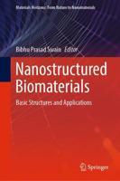 Nanostructured Biomaterials : Basic Structures and Applications