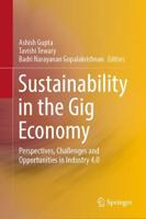 Sustainability in the Gig Economy : Perspectives, Challenges and Opportunities in Industry 4.0