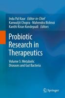 Probiotic Research in Therapeutics : Volume 5: Metabolic Diseases and Gut Bacteria