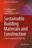 Sustainable Building Materials and Construction : Select Proceedings of ICSBMC 2021