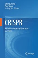 CRISPR : A Machine-Generated Literature Overview