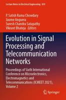 Evolution in Signal Processing and Telecommunication Networks Volume 2