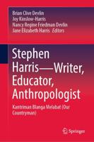 Stephen Harris - Writer, Educator, Anthropologist