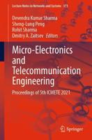 Micro-Electronics and Telecommunication Engineering : Proceedings of 5th ICMETE 2021