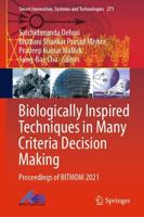 Biologically Inspired Techniques in Many Criteria Decision Making : Proceedings of BITMDM 2021