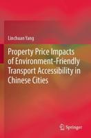 Property Price Impacts of Environment-Friendly Transport Accessibility in Chinese Cities