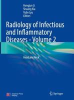 Radiology of Infectious and Inflammatory Diseases. Volume 2 Head and Neck