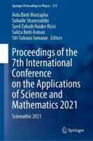 Proceedings of the 7th International Conference on the Applications of Science and Mathematics 2021 : Sciemathic 2021