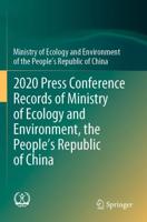 2020 Press Conference Records of Ministry of Ecology and Environment, the People's Republic of China