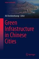 Green Infrastructure in Chinese Cities