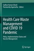 Health Care Waste Management and COVID 19 Pandemic