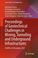 Proceedings of Geotechnical Challenges in Mining, Tunneling and Underground Infrastructures