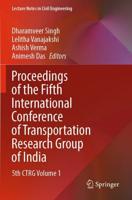 Proceedings of the Fifth International Conference of Transportation Research Group of India Volume 1
