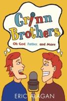 Grinn Brothers