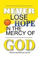 Never Lose Hope in the Mercy of God