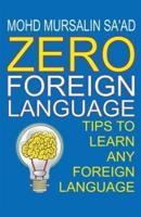 Zero Foreign Language