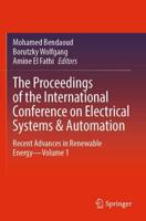 The Proceedings of the International Conference on Electrical Systems & Automation. Volume 1 Recent Advances in Renewable Energy