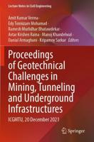 Proceedings of Geotechnical Challenges in Mining, Tunneling and Underground Infrastructures