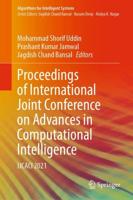 Proceedings of International Joint Conference on Advances in Computational Intelligence : IJCACI 2021