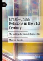 Brazil-China Relations in the 21st Century