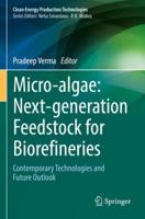 Micro-Algae Contemporary Technologies and Future Outlook