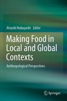 Making Food in Local and Global Contexts