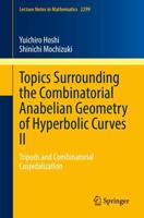 Topics Surrounding the Combinatorial Anabelian Geometry of Hyperbolic Curves II : Tripods and Combinatorial Cuspidalization