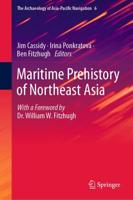 Maritime Prehistory of Northeast Asia : With a Foreword by Dr. William W. Fitzhugh