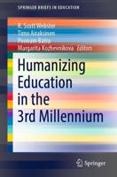 Humanizing Education in the 3rd Millennium