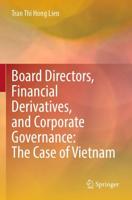 Board Directors, Financial Derivatives, and Corporate Governance