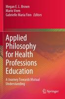 Applied Philosophy for Health Professions Education