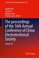 The Proceedings of the 16th Annual Conference of China Electrotechnical Society, Volume III