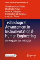 Technological Advancement in Instrumentation & Human Engineering : Selected papers from ICMER 2021