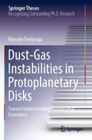 Dust-Gas Instabilities in Protoplanetary Disks