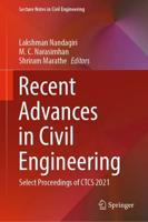 Recent Advances in Civil Engineering : Select Proceedings of CTCS 2021
