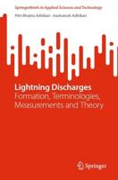 Lightning Discharges : Formation, Terminologies, Measurements and Theory