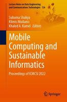 Mobile Computing and Sustainable Informatics : Proceedings of ICMCSI 2022