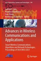 Advances in Wireless Communications and Applications : Smart Wireless Communications: Algorithms and Network Technologies, Proceedings of 5th ICWCA 2021