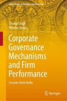 Corporate Governance Mechanisms and Firm Performance : Lessons from India