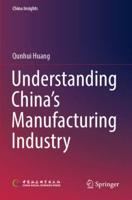 Understanding China's Manufacturing Industry