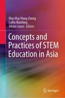 Concepts and Practices of STEM Education in Asia