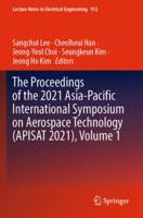 The Proceedings of the 2021 Asia-Pacific International Symposium on Aerospace Technology (APISAT 2021). Volume 1