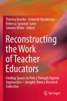 Reconstructing the Work of Teacher Educators