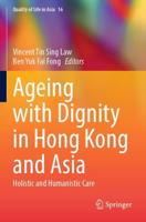 Ageing With Dignity in Hong Kong and Asia