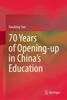 70 Years of Opening-Up in China's Education