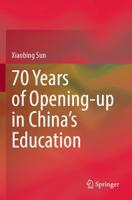 70 Years of Opening-Up in China's Education
